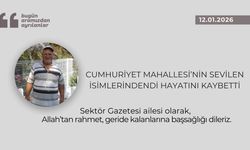 Cumhuriyet Mahallesi’nin sevilen isimlerindendi hayatını kaybetti