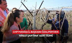 CHP Manisa İl Başkanı Özalper’den ‘Kredi şartına’ sert tepki