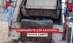 Marmaris’te çöp kamyonu yayaya çarptı