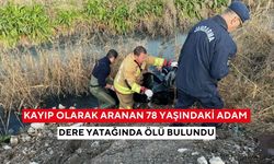 Manisa'da kayıp olarak aranan 78 yaşındaki adam dere yatağında ölü bulundu