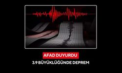 AFAD duyurdu: 3.9 büyüklüğünde deprem