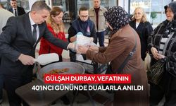 Şehzadeler’de Gülşah Durbay dualarla anıldı