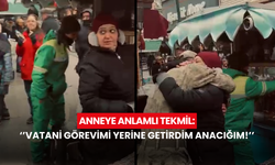 Duygulandıran kavuşma: Simit satan annesine askeri üniformasıyla sürpriz yaptı!