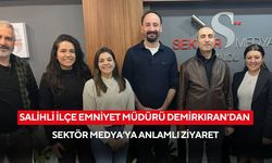 Salihli İlçe Emniyet Müdürü Demirkıran’dan Sektör Medya’ya anlamlı ziyaret