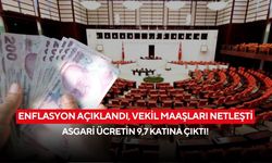 Enflasyon açıklandı, vekil maaşları netleşti: Asgari ücretin 9,7 katına çıktı!