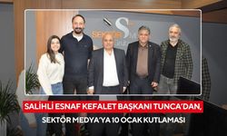 Salihli Esnaf Kefalet Başkanı Tunca’dan, Sektör Medya’ya 10 Ocak Kutlaması