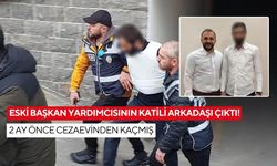 Eski başkan yardımcısının katili arkadaşı çıktı! 2 ay önce cezaevinden kaçmış