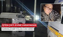 Fabrikadan çıktı, eve ulaşamadı: İzmir’de yürek burkan ölüm