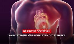 Grip deyip geçmeyin! Kalp yetersizliğini tetikleyen gizli tehlike