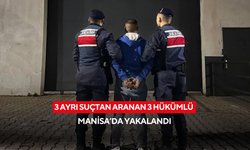 3 ayrı suçtan aranan 3 hükümlü Manisa’da yakalandı