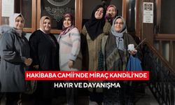 Hakibaba Camii’nde Miraç Kandili’nde hayır ve dayanışma