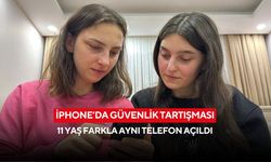 iPhone’da güvenlik tartışması: 11 yaş farkla aynı telefon açıldı
