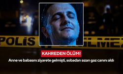 Kahreden ölüm! Anne ve babasını ziyarete gelmişti, sobadan sızan gaz canını aldı