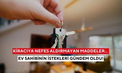 Kiracıya nefes aldırmayan maddeler... Ev sahibinin istekleri gündem oldu!