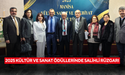 2025 Kültür ve Sanat Ödüllerinde Salihli rüzgarı
