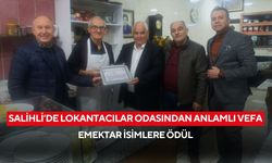 Salihli’de Lokantacılar Odasından anlamlı vefa: Emektar isimlere ödül