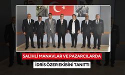 Salihli Manavlar ve Pazarcılarda İdris Özer ekibini tanıttı