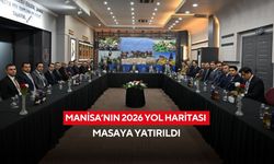 Manisa’nın 2026 yol haritası masaya yatırıldı