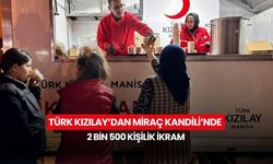 Türk Kızılay’dan Miraç Kandili’nde 2 bin 500 kişilik ikram