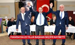 Manisa’da 23 yıllık başkan seçimi kaybetti