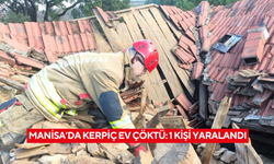 Manisa’da kerpiç ev çöktü: 1 kişi yaralandı