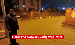 Manisa’da sağanak yağış etkili oldu