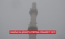 Manisa’da şiddetli fırtına minareyi yıktı