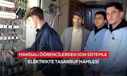 Manisalı öğrencilerden son sistemle elektrikte tasarruf hamlesi