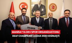 Manisa’ya dev spor organizasyonu Deaf Champions League 2026 kesinleşti