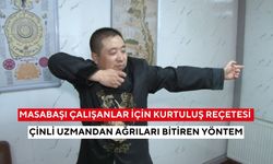 Masabaşı çalışanlar için kurtuluş reçetesi: Çinli uzmandan ağrıları bitiren yöntem
