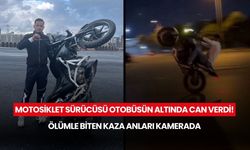Motosiklet sürücüsü otobüsün altında can verdi! Ölümle biten kaza anları kamerada