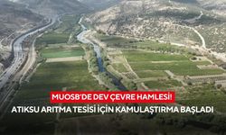 MUOSB’de dev çevre hamlesi! Atıksu arıtma tesisi için kamulaştırma başladı