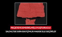 Peçeteye emdirilmiş uyuşturucu! Salihli’de 5 bin 500 içimlik madde ele geçirildi