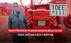 Plakası başına bela oldu... Traktörüne şehir şehir ceza kesiliyor! 67 yaşındaki kadın isyan etti