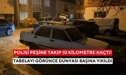 Polisi peşine takıp 10 kilometre boyunca kaçtı: Tabelayı görünce dünyası başına yıkıldı