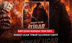 Rap dünyasında yeni isim… Koray Uçar ‘İtibar’ ile dikkat çekti