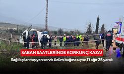 Sabah saatlerinde korkunç kaza! Sağlıkçıları taşıyan servis üzüm bağına uçtu, 1’i ağır 25 yaralı