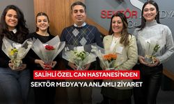Salihli Özel Can Hastanesi'nden Sektör Medya'ya anlamlı ziyaret