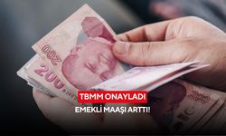 TBMM onayladı: Emekli maaşı arttı!