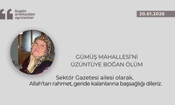 Gümüş Mahallesi’ni üzüntüye boğan ölüm