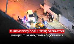 Türkiye’de eşi görülmemiş operasyon: 654 kişi tutuklandı, zehir ağı çökertildi