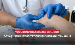 Vücudunuzda sessizce bekliyor! 50 yaş üstünü tehdit eden virüs her an uyanabilir