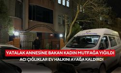 63 yaşındaki kadın yatalak annesine yemek hazırlarken hayatını kaybetti... O anlar komşular tarafından farkedildi