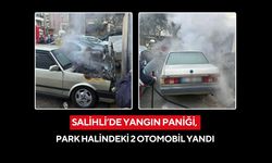 Salihli’de yangın paniği, park halindeki 2 otomobil yandı