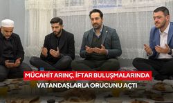 Mücahit Arınç, iftar buluşmalarında vatandaşlarla orucunu açtı