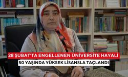 Azimle filizlenen hayal! 28 Şubat yasağı nedeniyle yarım kalan üniversite yolculuğunu 50 yaşında yüksek lisansla tamamladı...