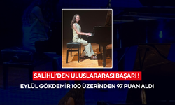 Salihli’den uluslararası başarı ! Eylül Gökdemir 100 üzerinden 97 puan aldı