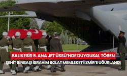Balıkesir’de şehit olan hava Pilot Binbaşı İbrahim Bolat, düzenlenen törenle memleketi İzmir’e uğurlandı...