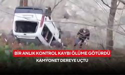 Bir anlık kontrol kaybı ölüme götürdü: Kamyonet dereye uçtu
