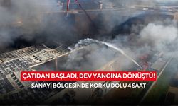 Çatıdan başladı, dev yangına dönüştü! Sanayi bölgesinde korku dolu 4 saat